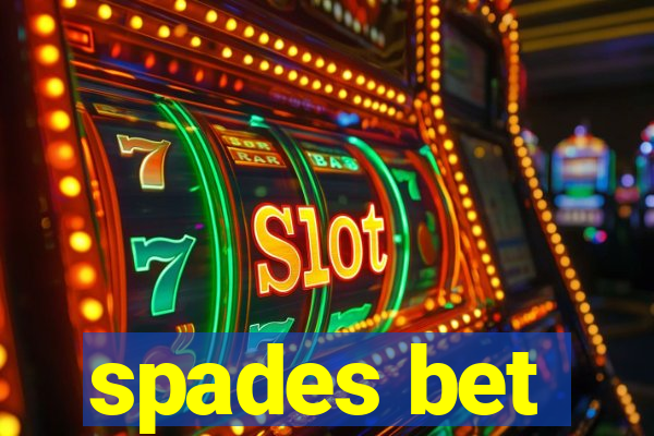 spades bet
